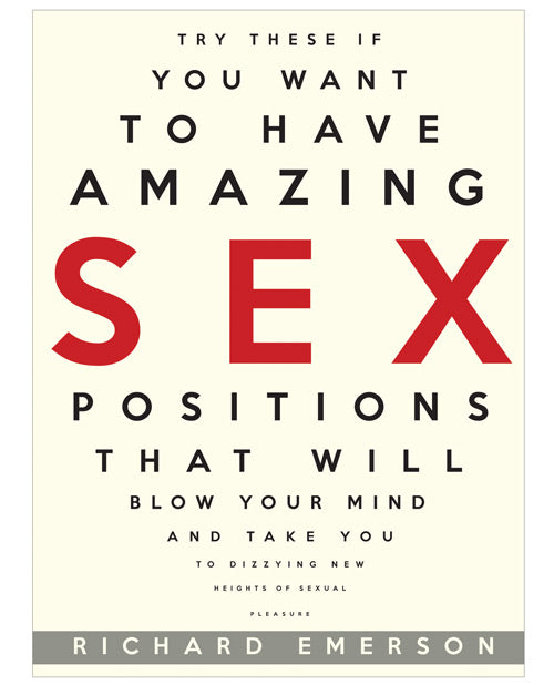 Amazing Sex Positions That Will Blow Your Mind Book